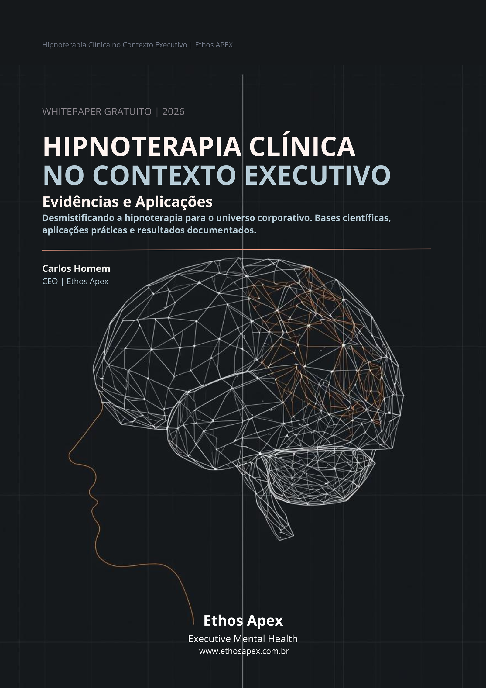 Hipnoterapia Clínica no Contexto Executivo — Ethos Apex